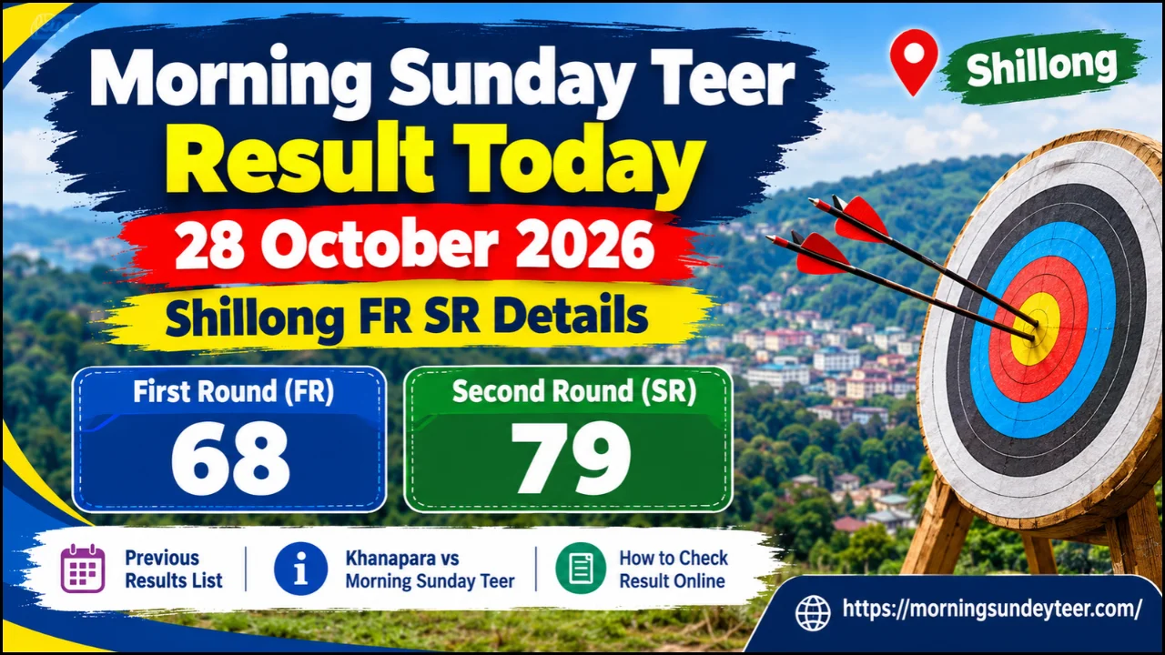Morning Sunday Teer Result Today 28 October 2026: Shillong FR SR Details